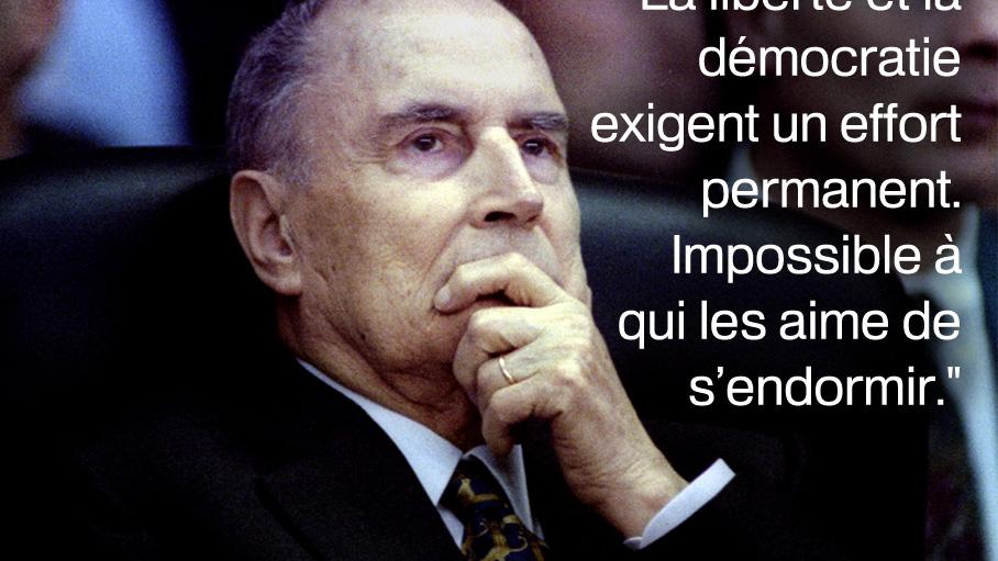 En Images Francois Mitterrand Dix Citations Qui Prouvent Qu Il Pourrait Faire De La Politique Aujourd Hui