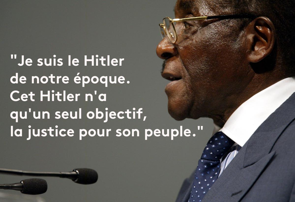 En Images Je Suis Le Hitler De Notre Epoque Robert Mugabe En Sept Formules Choc