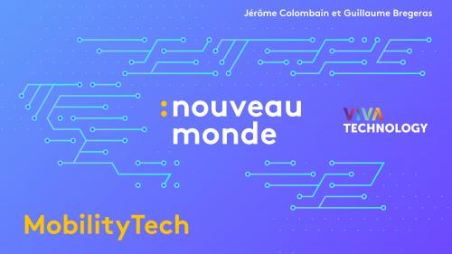 Nouveau Monde VivaTech 2019. Mobility tech : à quoi va ressembler la mobilité du futur ?