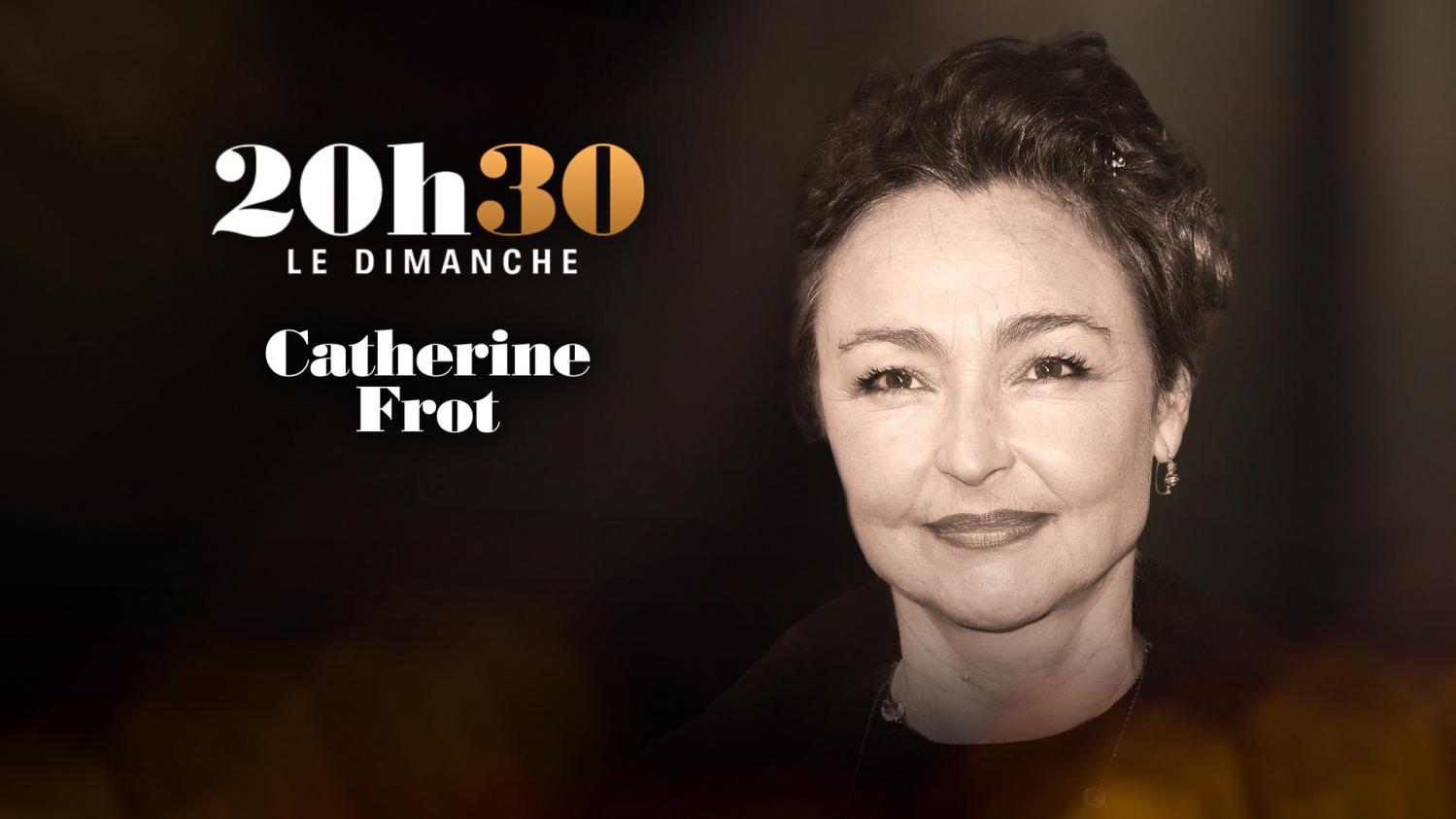 "20h30 le dimanche" avec Catherine Frot - France 2 - 12 ...