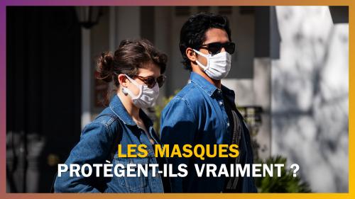 Les idées claires : les masques nous protègent-ils vraiment du coronavirus ?