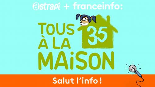 Tous à la maison ! Comment est enregistré Salut l'info ! pendant le confinement... et après ?