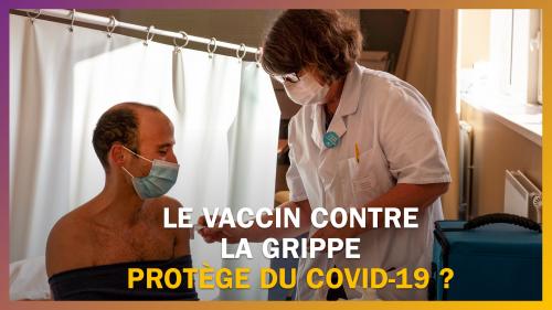 Les idées claires : le vaccin contre la grippe protège-t-il du Covid-19 ?