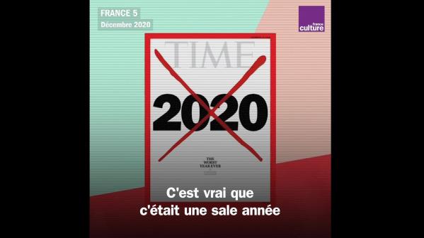 Les idées claires. 2020 est-elle la pire année de l'Histoire ?