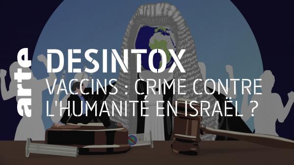 Désintox. Non, la campagne de vaccination en Israël ne va pas être jugée comme crime contre l'humanité