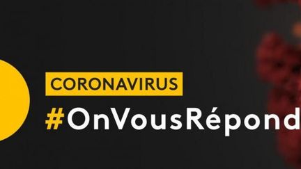 #OnVousRépond : posez toutes vos questions sur l'épidémie de coronavirus dans le live de franceinfo.fr (FRANCE TELEVISIONS)