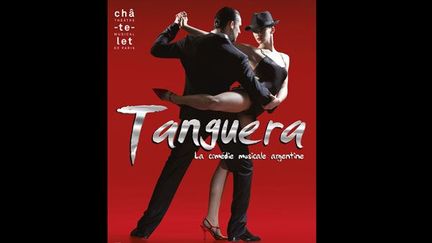 L&#039;affiche du spectacle &quot;Tanguera&quot;
 (DR)