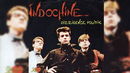 Le 45 tours de "Dizzidence politik" d'Indochine. (DR)