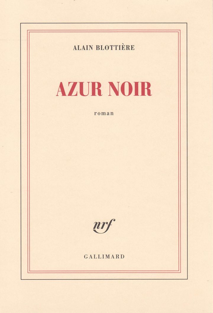 Couverture de "Azur noir", d'Alain Blotttière (2020) (GALLIMARD)