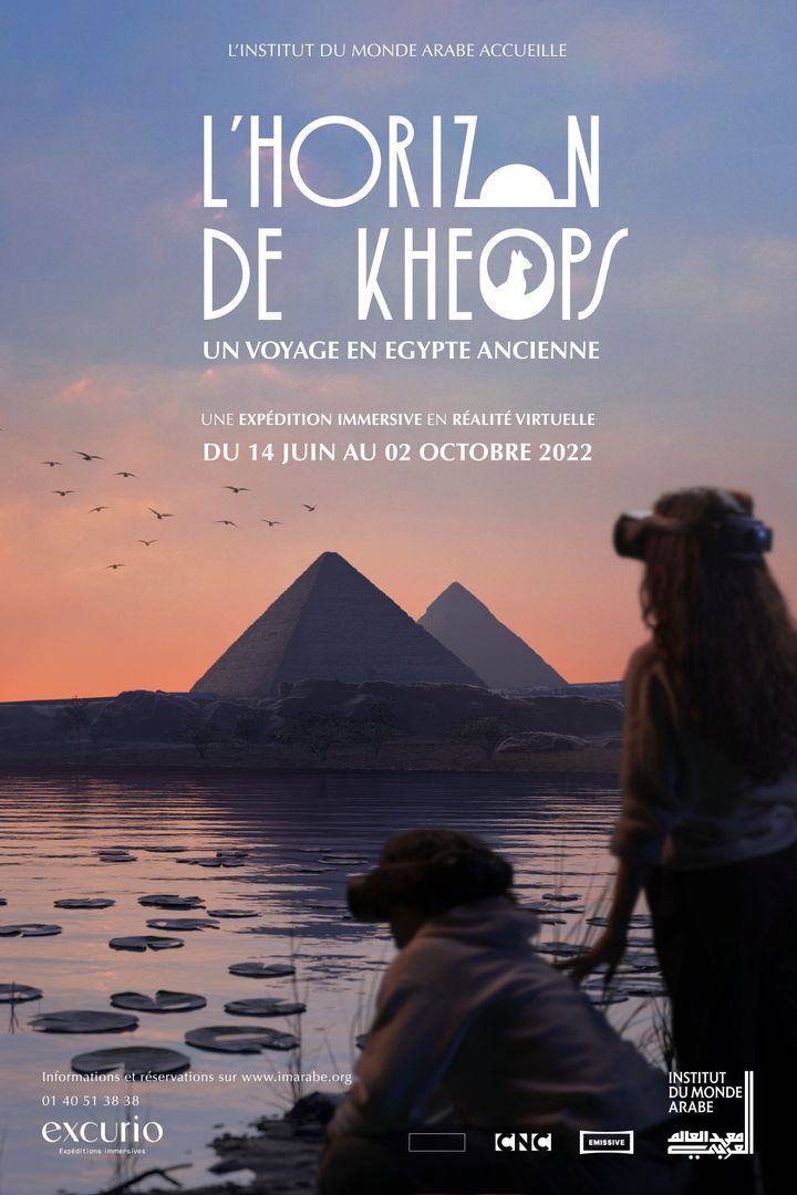 L'affiche de l'exposition "L'horizon de Khéops" à l'Institut du monde arabe jusqu'au 2 octobre 2022.&nbsp; (Excurio by Emissive)