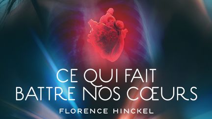 "Ce qui fait battre nos coeurs", de F. Hinckel (EDITIONS SYROS)