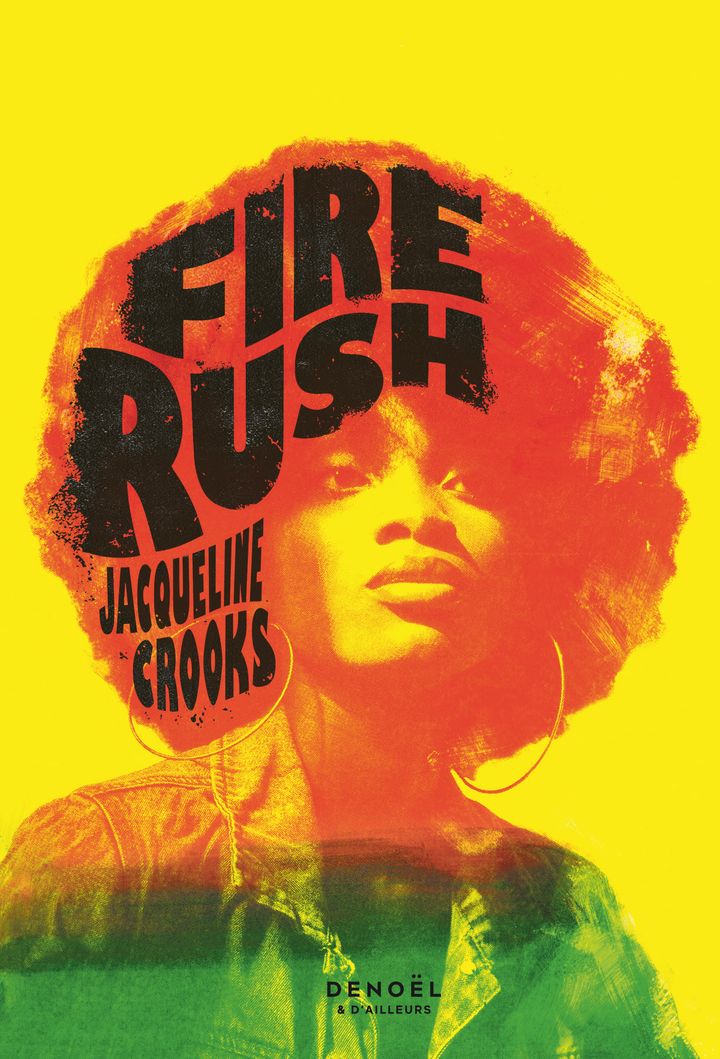 La couverture "Fire Rush" de Jacqueline Crooks. (DENOEL)