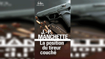 "La position du tireur couché" de Jean-Patrick Manchette. (FOLIO)