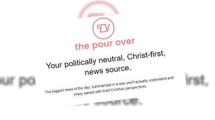 La newsletter américaine "The Pour Over" assure être "politiquement neutre", tout en restant fidèle au message religieux chrétien. (Capture d'écran)