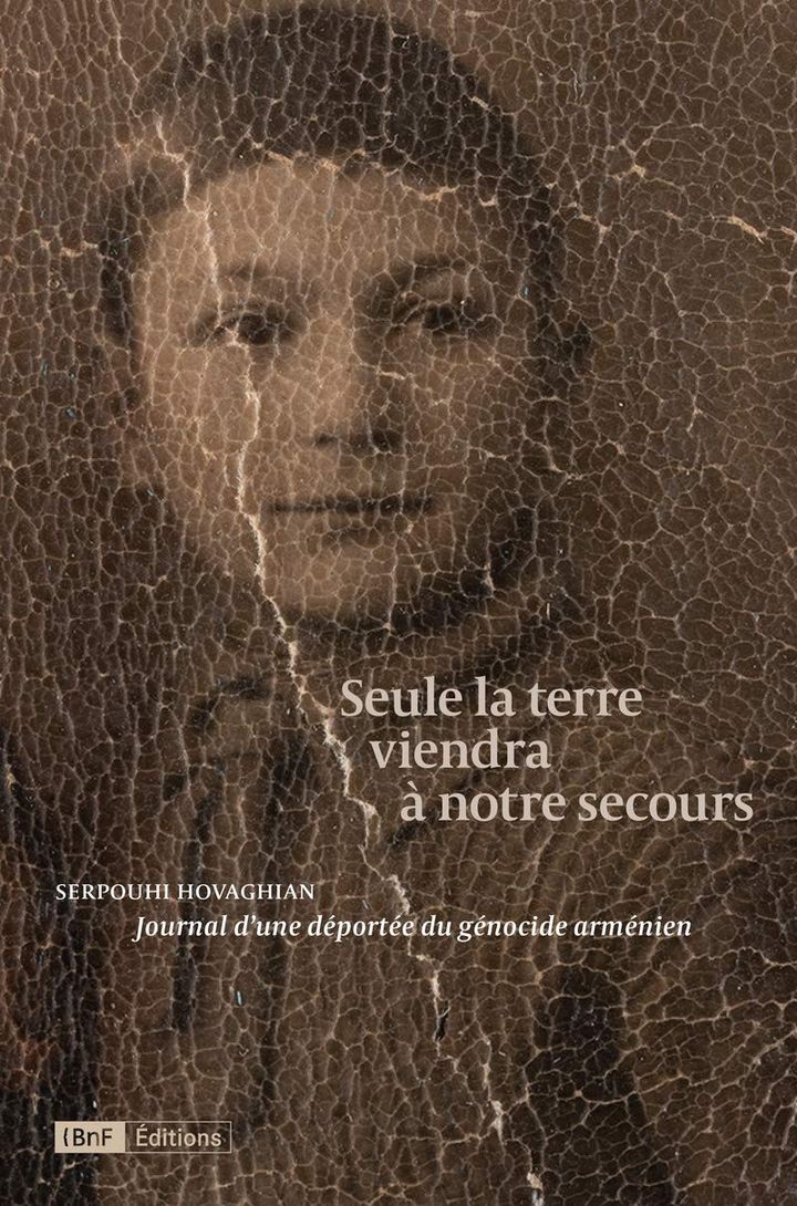 La couverture du livre de&nbsp;Serpouhi Hovaghian, "Seule la terre viendra à notre secours". (BNF)