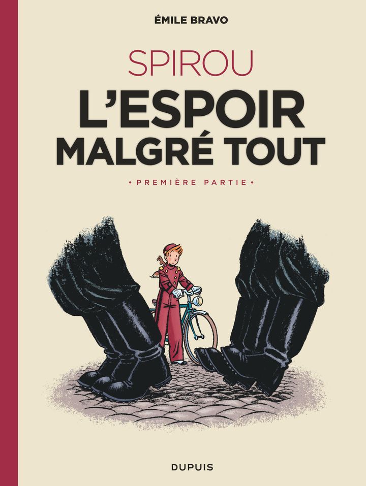 "Spirou, l'espoir malgré tout", E. Bravo&nbsp; (DUPUIS)