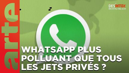 Désintox. Non, WhatsApp n'est pas plus polluant que tous les jets privés d’Europe. (ARTE/2P2L)