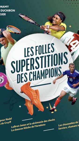 La couverture du livre "Les folles superstitions des champions", publié en 2024 aux éditions Solar. (SOLAR)