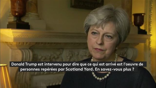 Attentat de Londres : Theresa May dénonce les spéculations de Trump