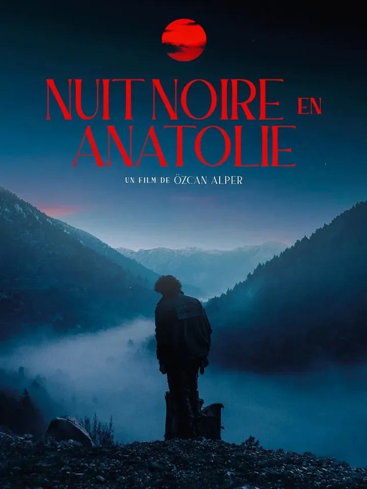 Affiche du film "Nuit noire en Anatolie" d'Özcan Alper. (BKM)