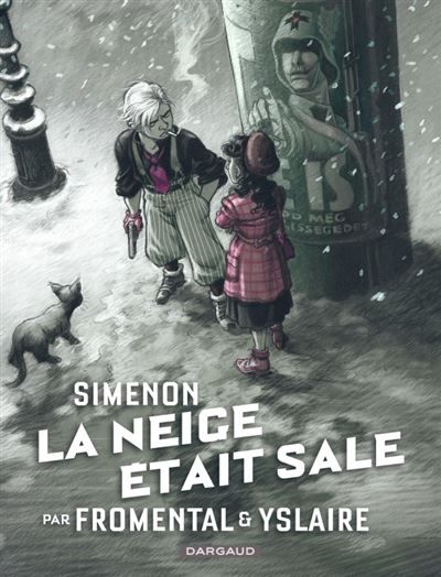 Couverture de l'album "La neige était sale" de Fromental et Yslaire. (Editions Dargaud)