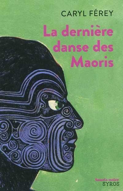 &quot;La dernière danse des Maoris&quot; de Caryl Férey
 (DR)