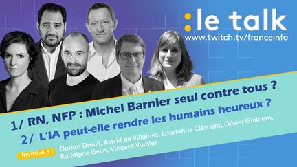 DIRECT - Le Talk - Michel Barnier seul contre tous et l’intelligence artificielle au service du bonheur (ou pas) des humains, écoutez le Talk en direct sur Twitch !