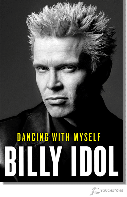 Dancing with myself : le livre de Billy Idol 
 (Touchstone )