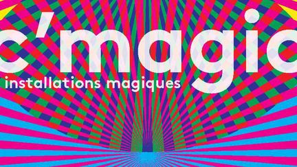 Affiche de l'exposition C' Magic
 (Le 104)