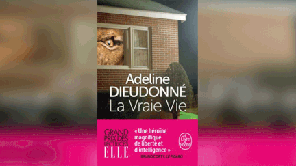 "La vraie vie" d'Adeline Dieudonné. (Livre de poche)