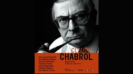 &quot;Claude Chabrol&quot; de Michel Pascal
 (Editions de la Martinière)