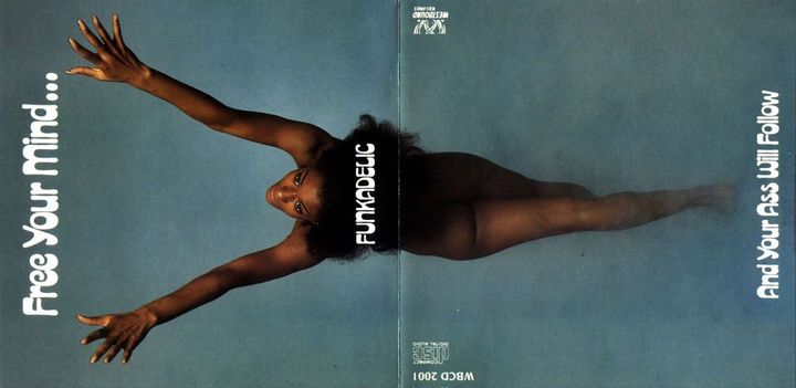 La pochette de l'album de Funkadelic "Free Your Mind... And Your Ass Will Follow" (1970) savec la mannequin Barbara Cheeseborough. (WESTBOUND RECORDS)