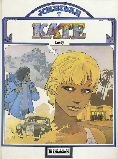 Le 7e tome de Jonathan, "Kate", pour lequel Cosey avait été primé à Angoulême en 1982
 (Editions Le Lombard)