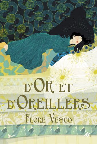 "D'or et d'oreillers" de F. Vesco (L'école des loisirs)