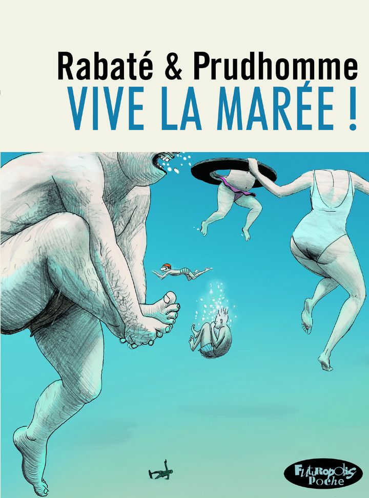 Couverture de "Vive la marée", de Pascal Rabaté et David Prudhomme, réédité en poche, juin 2022 (FUTUROPOLIS)