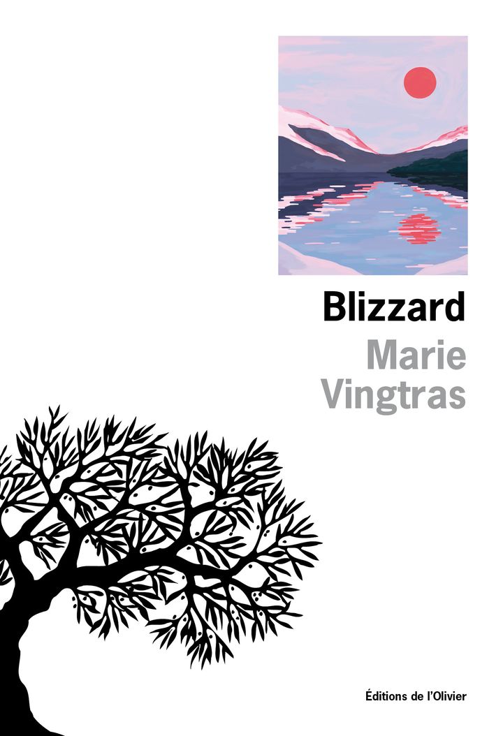 Couverture de "Blizzard", premier roman de Marie Vingtras, août 2021 (EDITIONS DE L'OLIVIER)