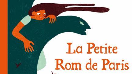 "La petite Rom de Paris", de P. Teulade (La joie de lire)