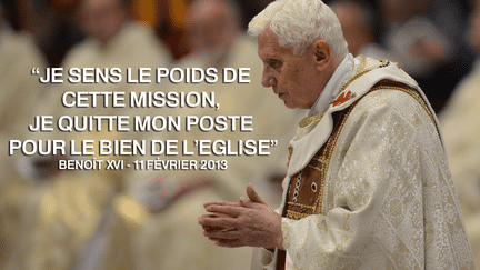 Le pape Beno&icirc;t XVI a annonc&eacute; le 11 f&eacute;vrier 2013 qu'il d&eacute;missionnerait le 28 f&eacute;vrier (montage francetv info). (ANDREAS SOLARO / AFP)