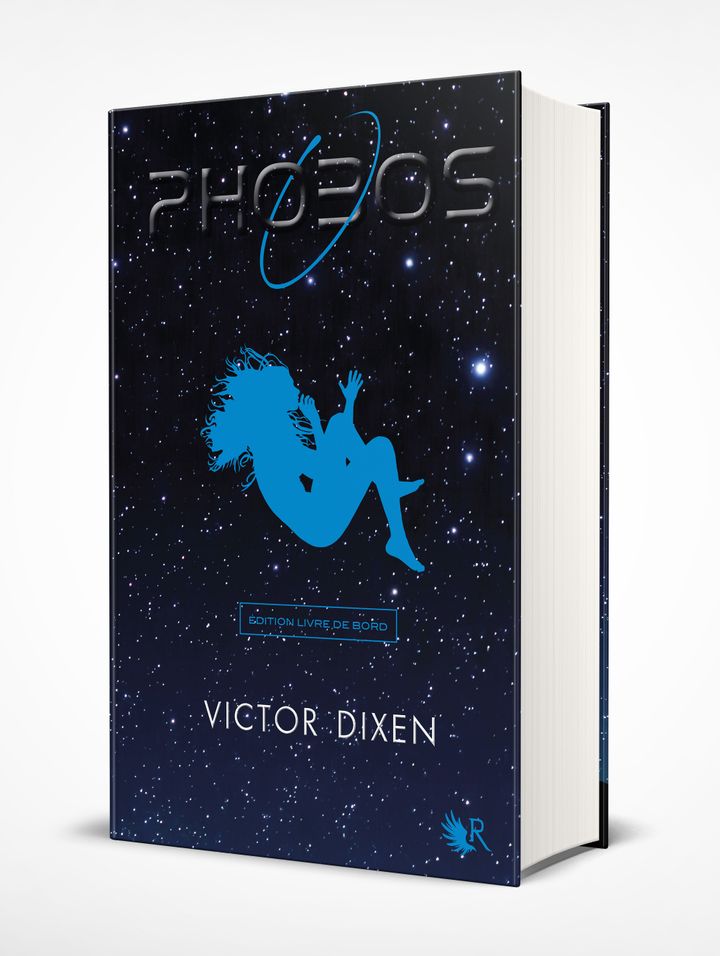 "Phobos", Victor Dixen (EDITIONS ROBERT LAFFONT)