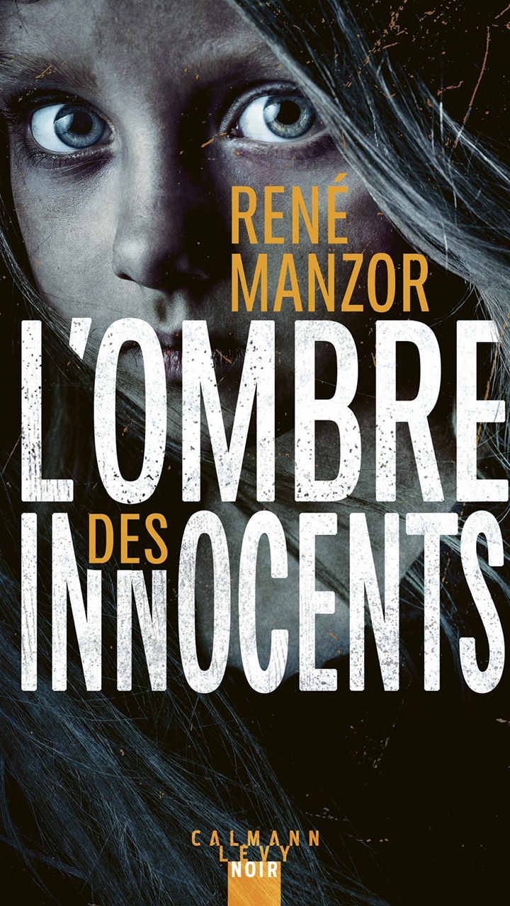 Couverture du livre "L'Ombre des innocents" de René Manzor. (EDITIONS CALMANN-LEVY)