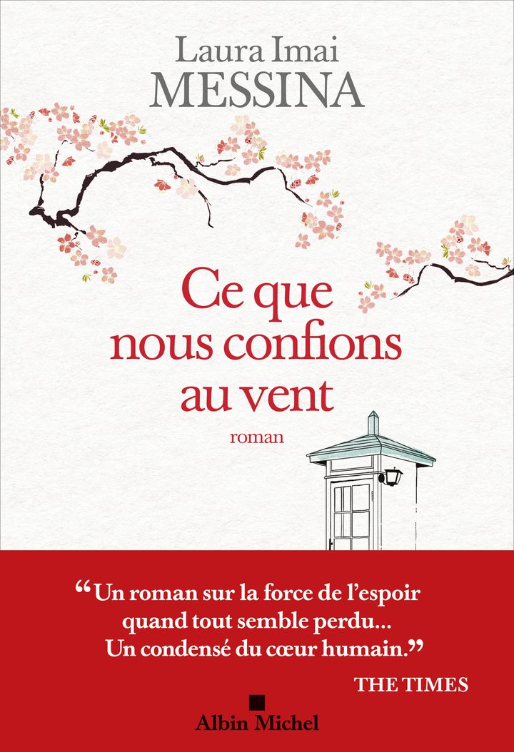 Couverture de "Ce que nous confions au vent", de Laura Imai Messina (@ éditions Albin Michel)