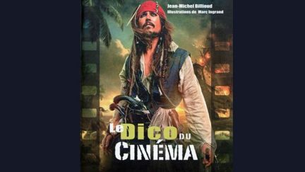 Le dico du cinéma, de Jean-Michel Billioud
 (Marc Ingrand / Editions La Martinière Jeunesse)