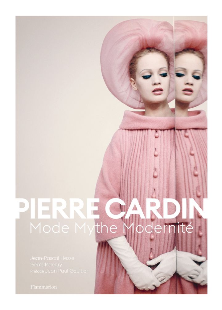 Couverture du livre "Pierre Cardin. Mode Mythe Modernité" de Jean-Pascal Hesse (Flammarion) (Pierre Cardin)