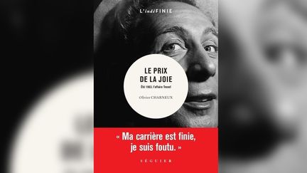 "Le prix de la joie" d'Olivier Charneux. (EDITIONS SEGUIER)