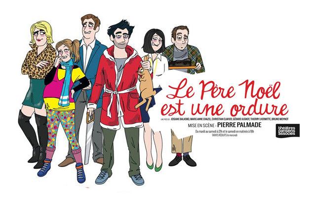 Affiche de la pièce "Le Père Noël est une ordure" par la Troupe à Palmade
 (La Troupe à Palmade)