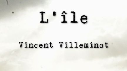 "L'île" de V. Villeminot (EDITIONS PKJ)