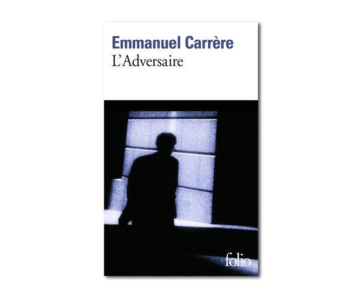 "L'adversaire", Emmanuel Carrère (2000)
