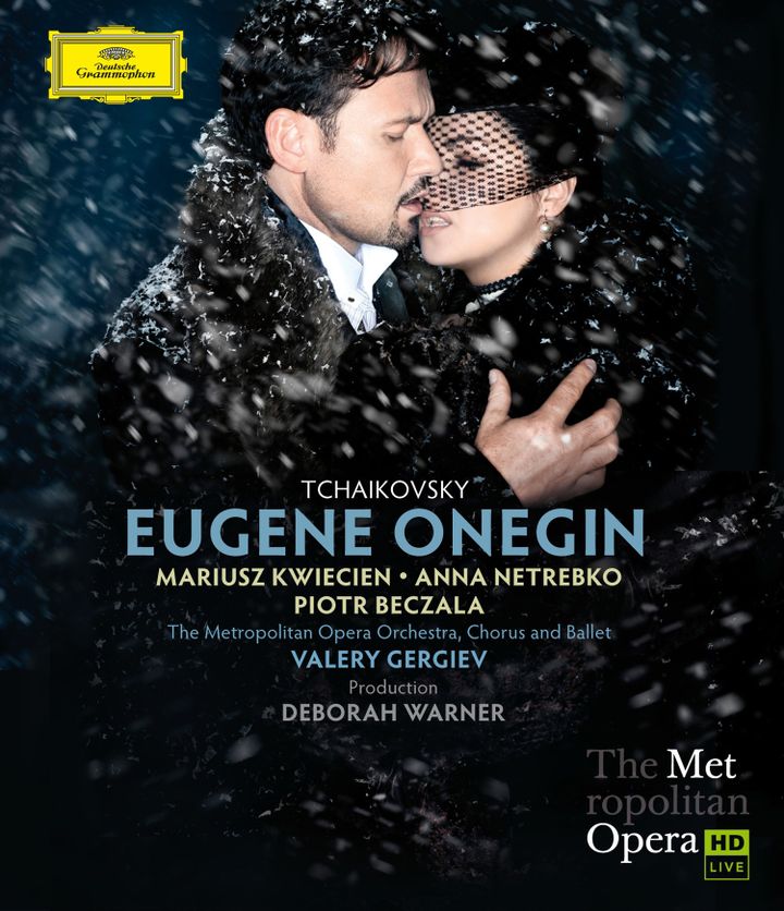 "Eugene Oneguine" de Tchaïkovski
 (Deutsche Grammophon)