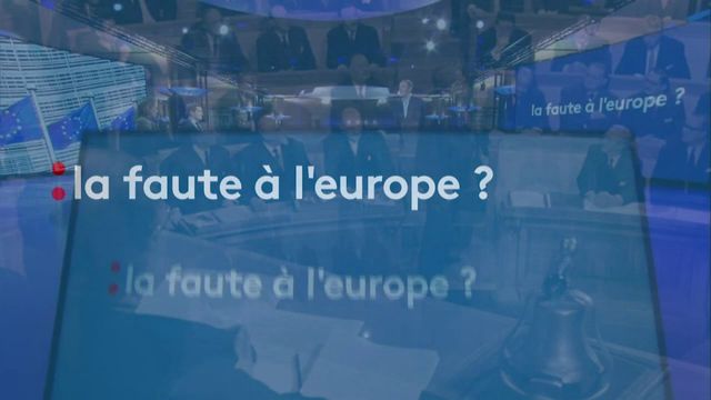 La faute à l'Europe du 19.02 part 1