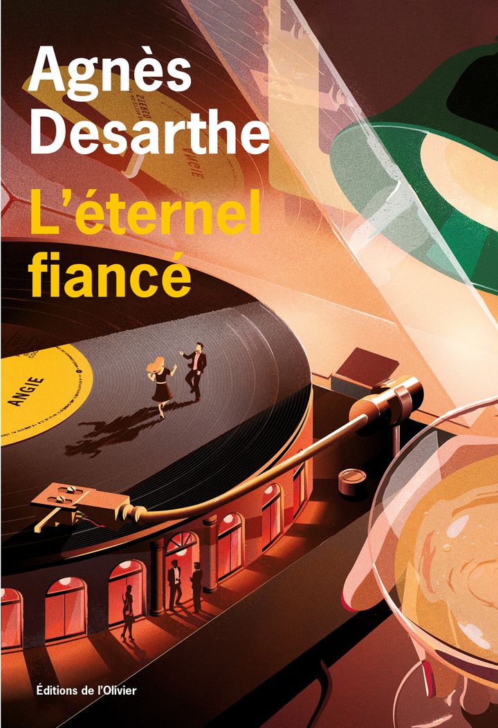 Couverture du roman d'Agnès Desarthe, "L'éternel fiancé", août 2021 (EDITIONS DE L'OLIVIER)